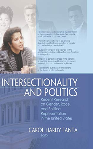 9780789036667: Intersectionality and Politics: Recent Research on Gender, Race, and Political Representation in the United States