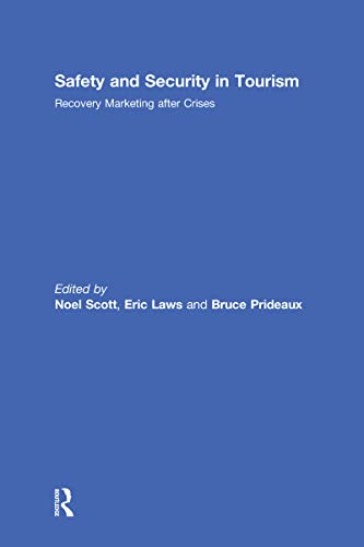 Imagen de archivo de Safety and Security in Tourism: Recovery Marketing after Crises a la venta por Open Books