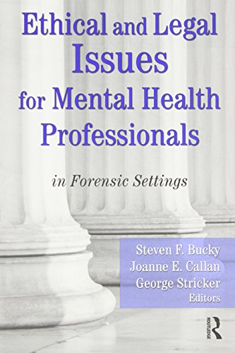 Imagen de archivo de Ethical and Legal Issues for Mental Health Professionals: in Forensic Settings a la venta por Decluttr