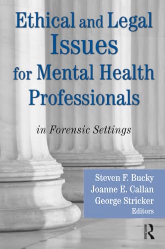 Stock image for Ethical and Legal Issues for Mental Health Professionals: in Forensic Settings for sale by Chiron Media