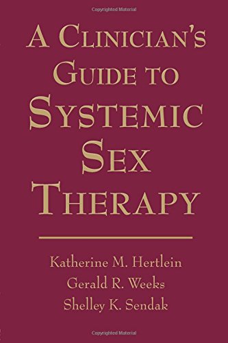 Stock image for A Clinician's Guide to Systemic Sex Therapy for sale by Better World Books