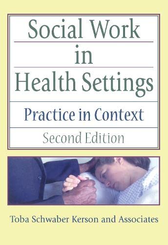 9780789060181: Social Work in Health Settings: Practice in Context, Second Edition