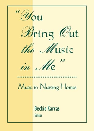 Stock image for You Bring Out the Music in Me for sale by Blackwell's