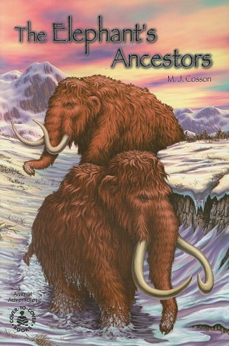 9780789120076: The Elephant's Ancestors (Cover-To-Cover Books)