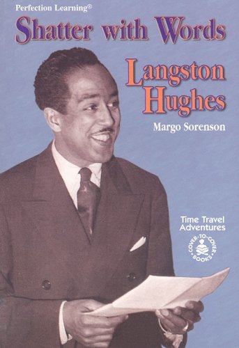 Stock image for Shatter With Words: Langston Hughes (Cover-to-Cover Biographical Novel Ser) for sale by The Book Cellar, LLC