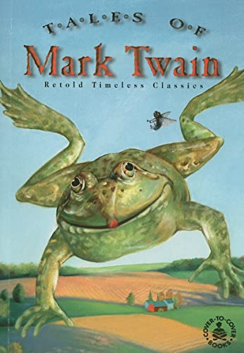 9780789122476: Tales of Mark Twain: Retold Timeless Classics (Cover-to-cover Bks)