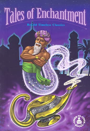 Imagen de archivo de Tales Of Enchantment: Retold Timeless Classics (Cover-to-cover Books) a la venta por HPB-Ruby