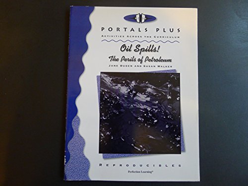 Stock image for Oil Spills!: The Perils of Petroleum for sale by HPB-Red