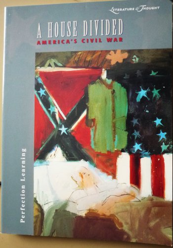 Imagen de archivo de Literature & Thought: A House Divided: America's Civil War (Jossey-Bass Education) a la venta por HPB-Diamond
