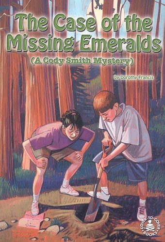 The Case Of The Missing Emeralds (COVER-TO-COVER NOVEL) (9780789152305) by Francis, Dorothy Brenner