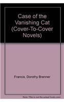 Stock image for The Case Of The Vanishing Cat (COVER-TO-COVER NOVEL) for sale by SecondSale