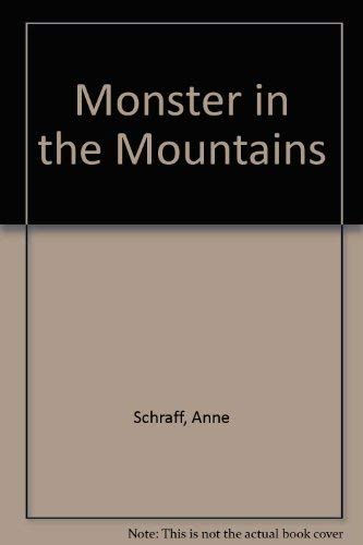 Monster in the Mountains (Passages to suspense) (9780789155177) by Anne E. Schraff; Perfection Learning Corporation