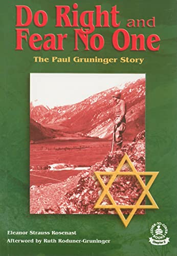 Stock image for Do Right and Fear No One : The Paul Gruninger Story for sale by Better World Books: West