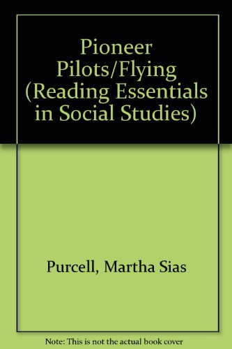 Stock image for Pioneer Pilots/Flying (Reading Essentials in Social Studies) for sale by SecondSale