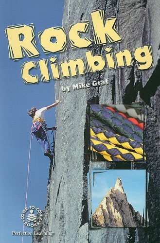 Imagen de archivo de Rock Climbing (Cover-to-Cover Books) a la venta por Wonder Book