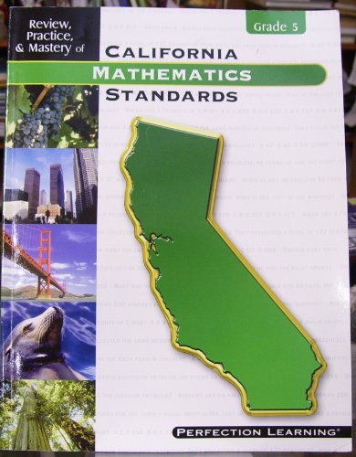 Stock image for Review, Practice & Mastery of California Mathematics Standards Grade 5 for sale by ThriftBooks-Dallas