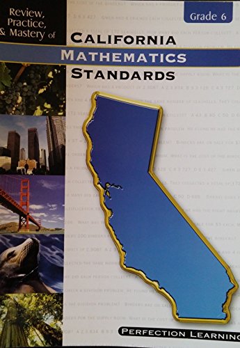 Stock image for review, practice, & mastery of california mathematics standards, grade 6 for sale by SecondSale