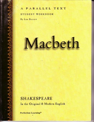 Imagen de archivo de Macbeth Parallel Text Student Workbook (Shakespeare in the Original& Modern English) a la venta por -OnTimeBooks-