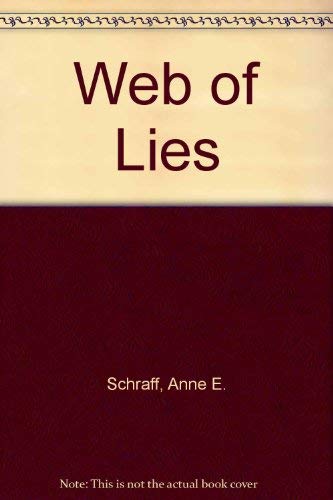 Web of Lies (9780789166586) by Anne E. Schraff