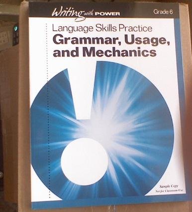 Imagen de archivo de Writing with Power Grade 6 (Grade 6 Student Resources Language Skills Practice, Grammar, Usage, and Mechanics) a la venta por ThriftBooks-Dallas