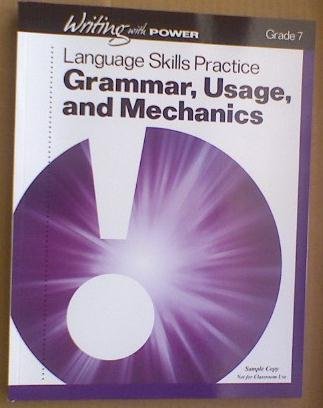 9780789179098: Writing with Power Grade 7 (Student Resources Language Skills Practice, Grammar, Usage, and Mechanics)