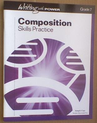 Stock image for Writing with Power Grade 7 Composition Skills Practice (Student Resources) for sale by Half Price Books Inc.
