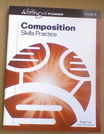Stock image for Writing with Power Grade 8 Composition Skills Practice (Student Resources) for sale by HPB-Red