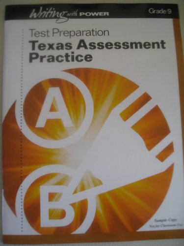 Stock image for Writing with Power Test Preparation Texas Assessment Practice Grade 9 (Grade 9) for sale by HPB-Red