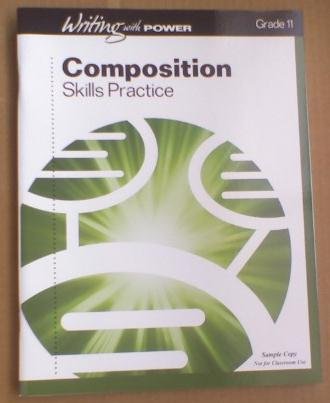 Stock image for Writing with Power Grade 11 Composition Skills Practice (Student Resources) for sale by HPB-Red