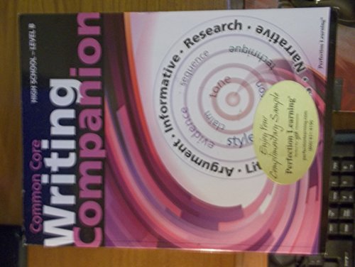 Imagen de archivo de Common Core Writing Companion High School-Level B (Grades 11-12) a la venta por Better World Books