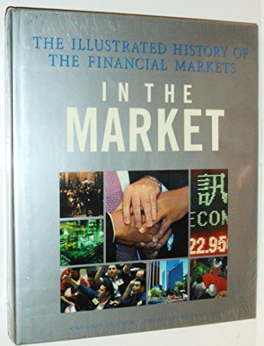 In the Market: The Illustrated History of the Financial Markets