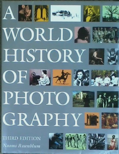 Stock image for A World History of Photography for sale by Better World Books