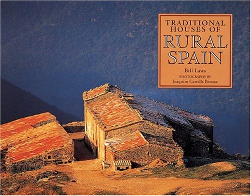 Stock image for Traditional Houses of Rural Spain for sale by Books From California