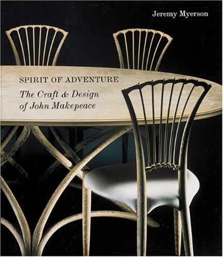Stock image for Makepeace: A Spirit of Adventure in Craft & Design for sale by HPB-Red