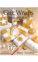 Beispielbild fr Gift Wraps - Baskets, and Bows zum Verkauf von Better World Books