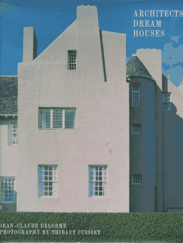 Beispielbild fr Architects' Dream Houses : "Maisons D'Exception" zum Verkauf von Better World Books: West