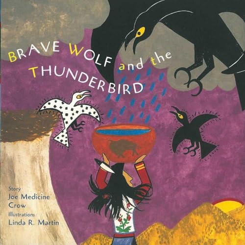 Beispielbild fr Brave Wolf and the Thunderbird : Tales of the People zum Verkauf von Better World Books