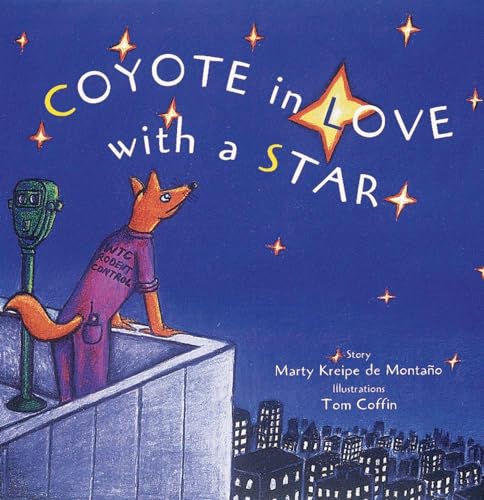 Imagen de archivo de Coyote in Love With a Star: Tales of the People a la venta por SecondSale