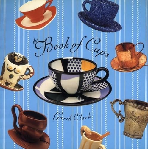 Beispielbild fr The Book of Cups zum Verkauf von Kevin T. Ransom- Bookseller