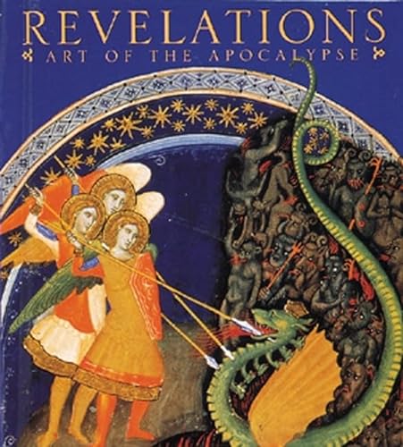 Beispielbild fr Revelations : Art of the Apocalypse zum Verkauf von Better World Books