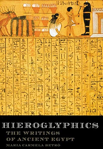 HIEROGLYPHICS The Writings of Ancient Egypt