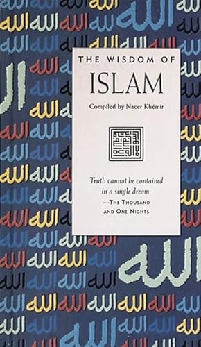 Beispielbild fr The Wisdom of Islam (Wisdom of S.) zum Verkauf von WorldofBooks