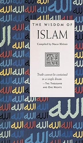Stock image for The Wisdom of Islam (Wisdom of S.) for sale by WorldofBooks