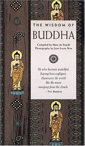 Imagen de archivo de The Wisdom of Buddha (Wisdom of S.) a la venta por Goldstone Books