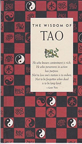 9780789202413: The Wisdom of Tao (Wisdom Of Series)