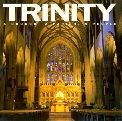 Beispielbild fr Trinity: A Church, a Parish, a People zum Verkauf von ThriftBooks-Dallas