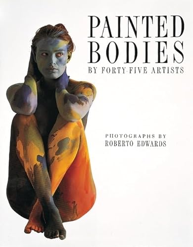 9780789202680: Painted Bodies: By Forty-Five Chilean Artists