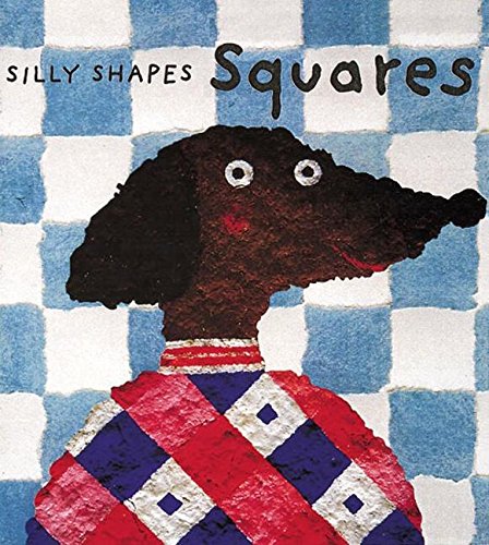 9780789203182: Squares (Silly Shapes Series)