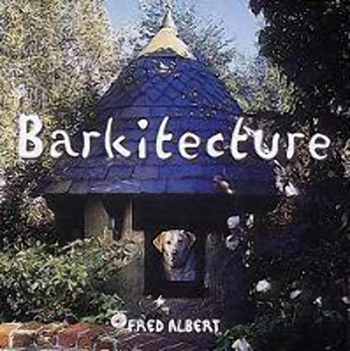 Stock image for Barkitecture for sale by Better World Books