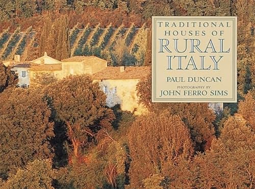 Traditional Houses of Rural Italy (9780789204325) by Duncan, Paul